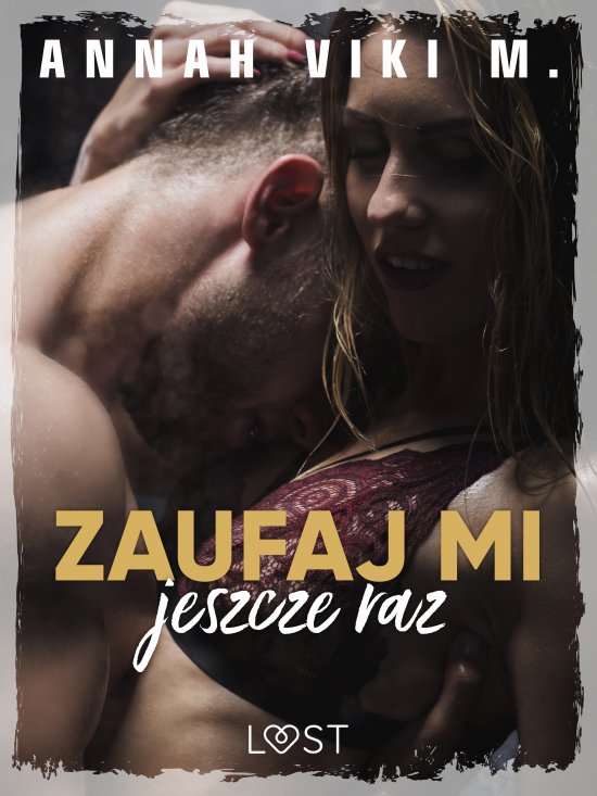 Zaufaj mi jeszcze raz - Dark Erotica