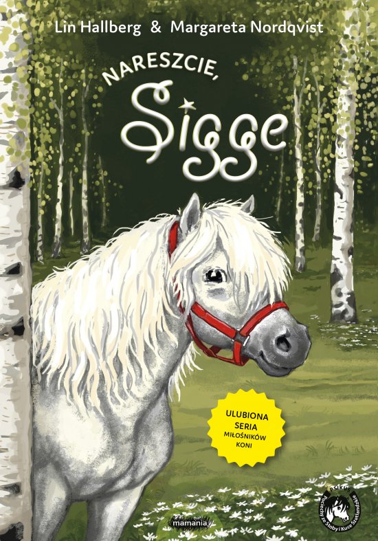 Sigge. Tom 10. Nareszcie, Sigge