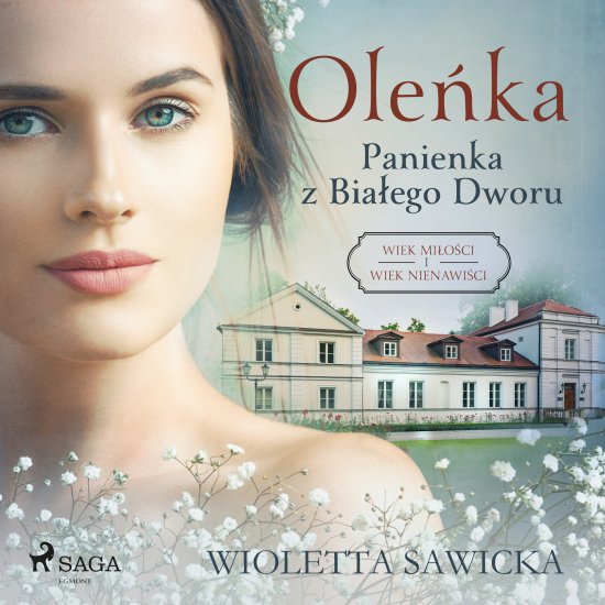 Ole�ka. Panienka z Bia�ego Dworu
