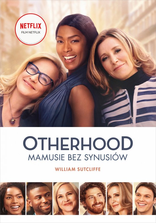 Otherhood. Mamusie bez synusi�w