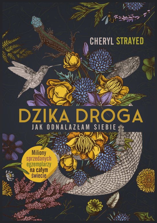 Dzika droga. Jak odnalaz�am siebie
