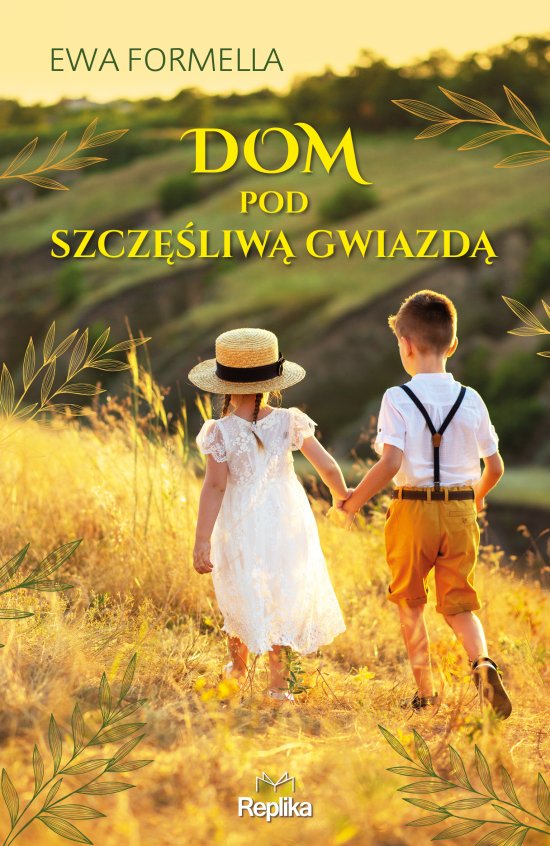 Dom pod szcz�liw� gwiazd�