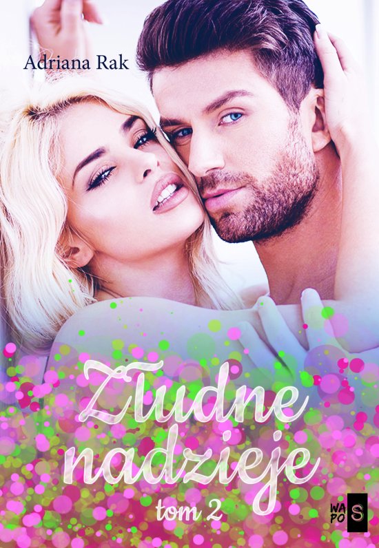 Z�udne nadzieje. Tom 2