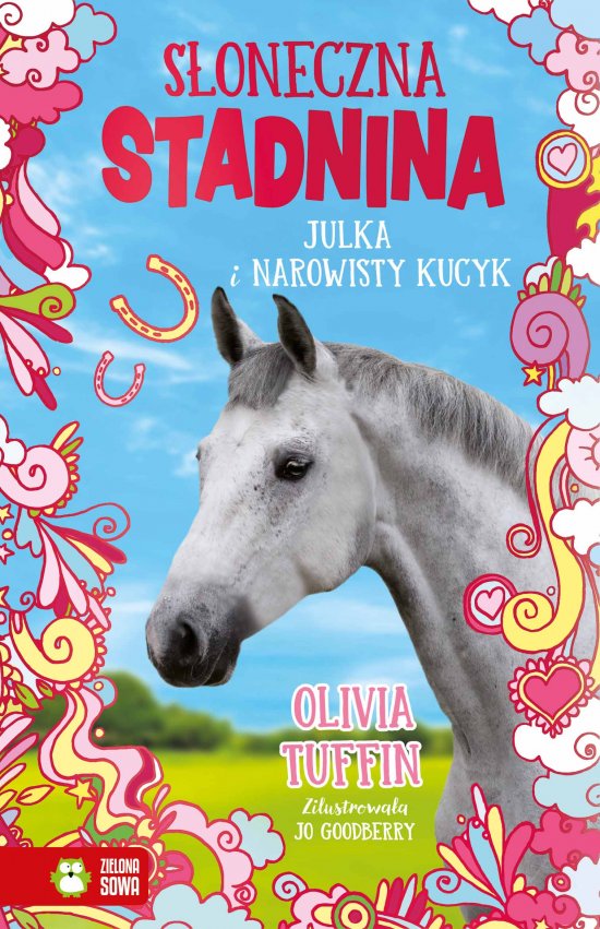 S�oneczna Stadnina. Julka i narowisty kucyk