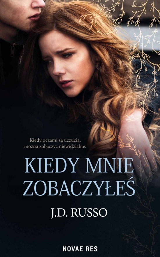 Kiedy mnie zobaczy�e�
