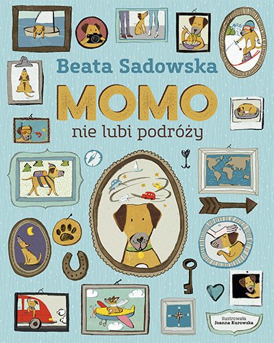 Momo nie lubi podr�y