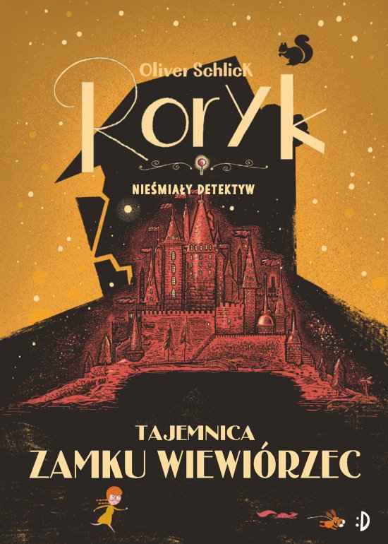 Tajemnica zamku Wiewi�rzec. Roryk. Nie�mia�y detektyw, tom 3