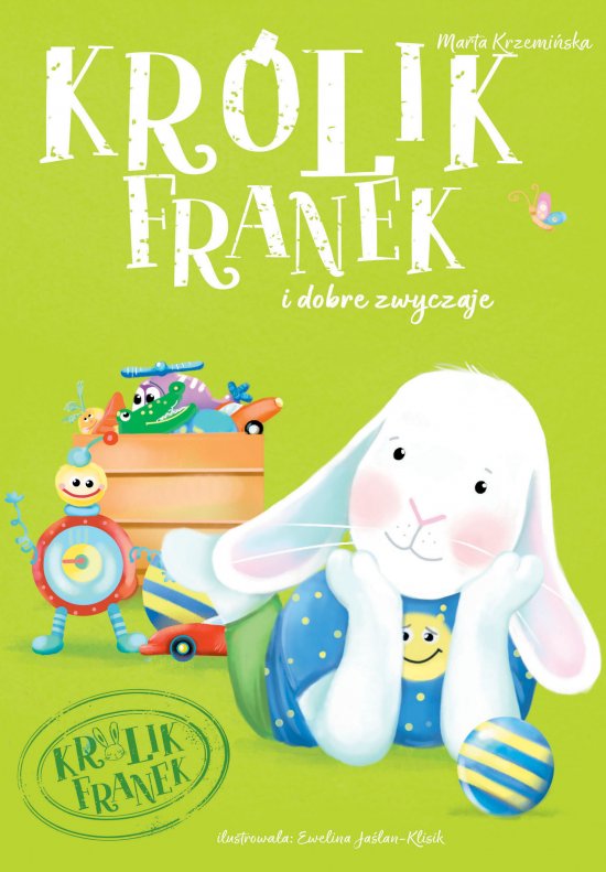 Kr�lik Franek i dobre zwyczaje. Tom 6