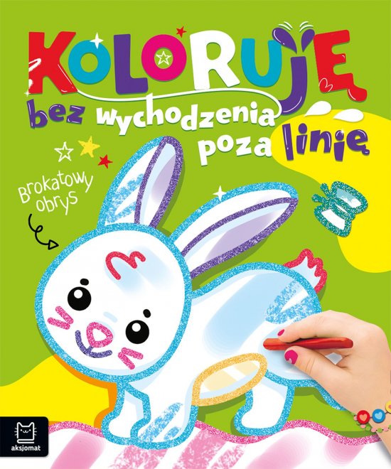 Koloruj� bez wychodzenia poza lini�. Brokatowy obrys. Z zaj�czkiem