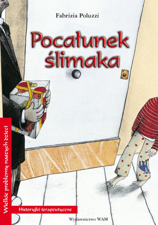 Poca�unek �limaka. Historyjki terapeutyczne