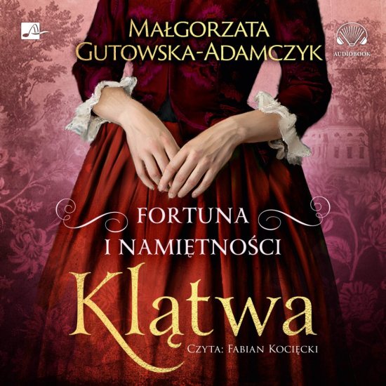 Fortuna i nami�tno�ci. Kl�twa