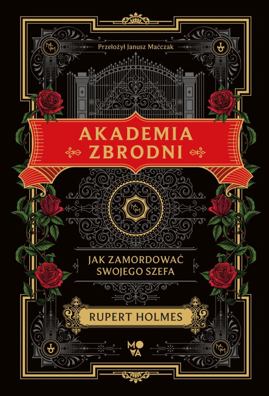 Akademia zbrodni. Jak zamordowa� swojego szefa