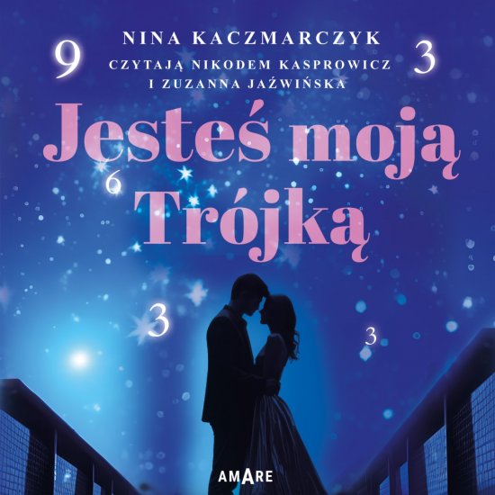 Jeste� moj� Tr�jk�. Seria Destiny. Tom 1