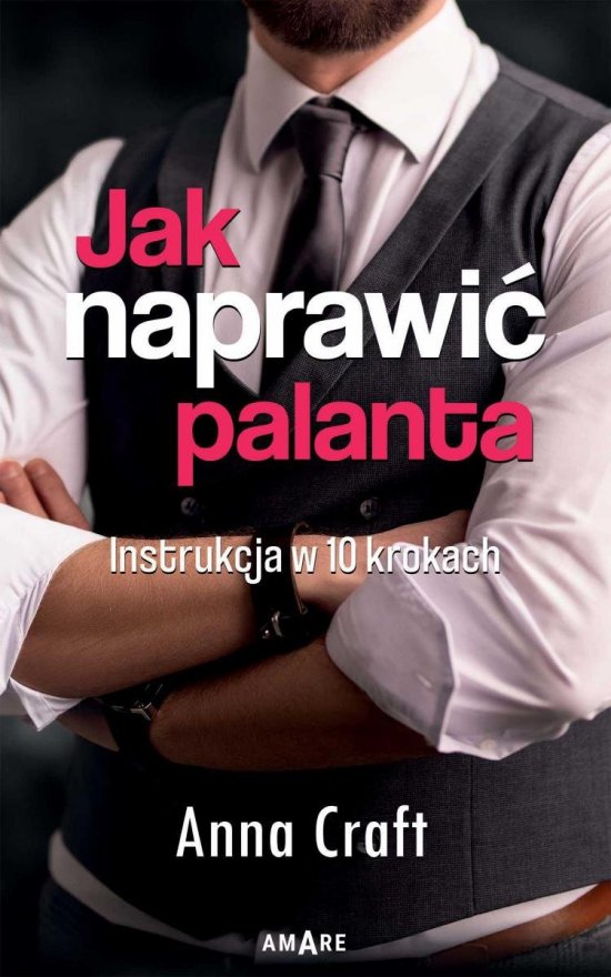 Jak naprawi� palanta. Instrukcja w 10 krokach