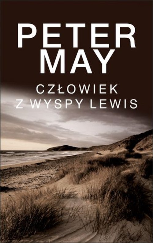 Cz�owiek z wyspy Lewis. Trylogia Wyspa Lewis