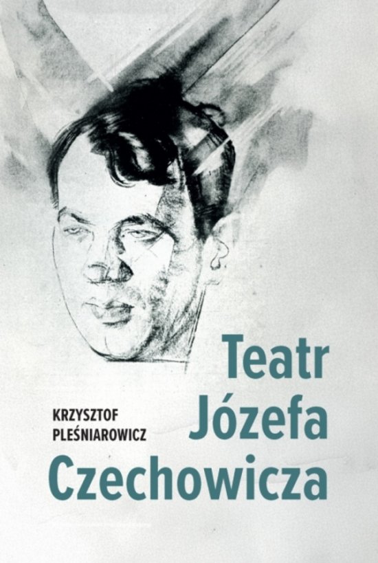Teatr J�zefa Czechowicza