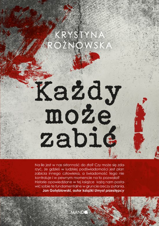 Ka�dy mo�e zabi�