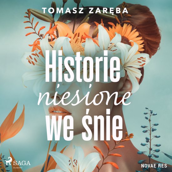 Historie niesione we �nie