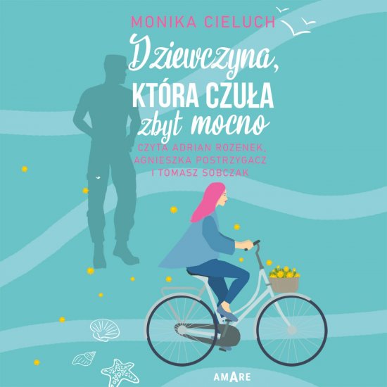 Dziewczyna, kt�ra czu�a zbyt mocno