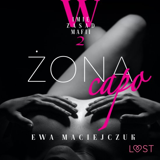 W imi� zasad mafii 2: �ona capo - opowiadanie erotyczne