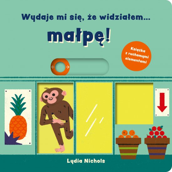 Wydaje mi si�, �e widzia�em... ma�p�!