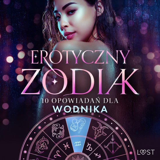 Erotyczny zodiak: 10 opowiada� dla Wodnika