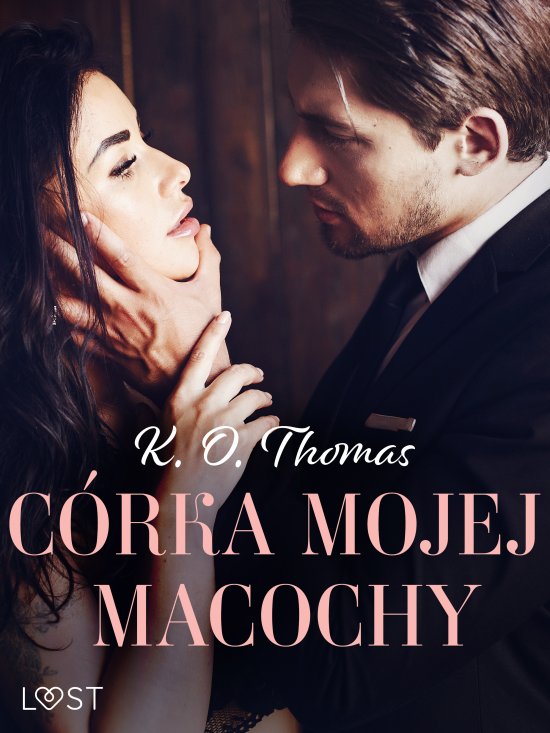 C�rka mojej macochy - opowiadanie erotyczne