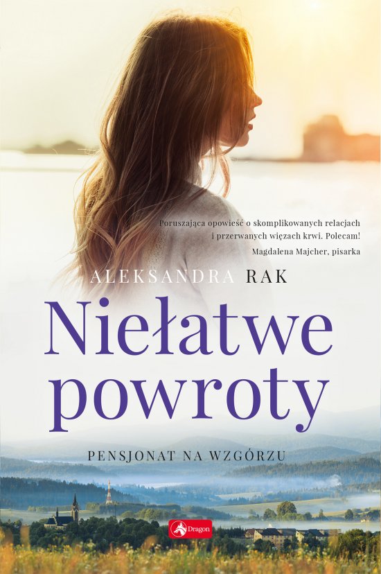 Nie�atwe powroty. Pensjonat na wzg�rzu cz. 1