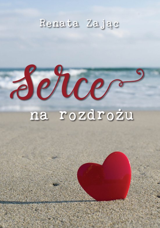Serce na rozdro�u