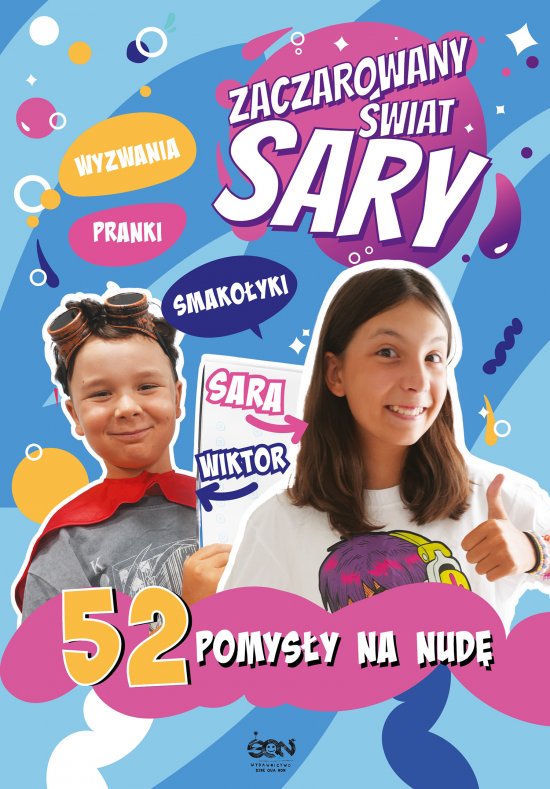 Zaczarowany �wiat Sary. 52 pomys�y na nud�