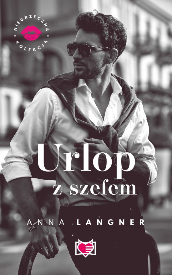 Urlop z szefem. Niegrzeczna kolekcja