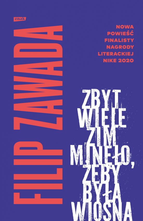 Zbyt wiele zim min�o, �eby by�a wiosna