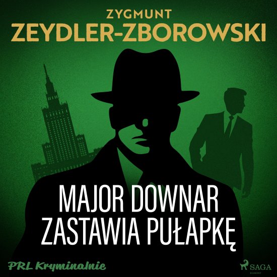 Major Downar zastawia pu�apk�