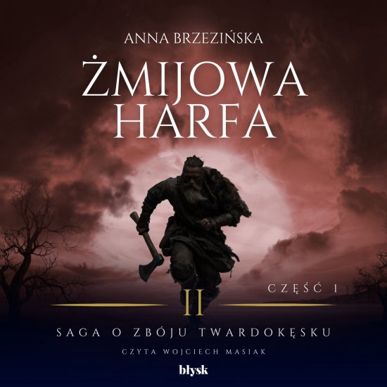 �mijowa harfa. Cz�� 1