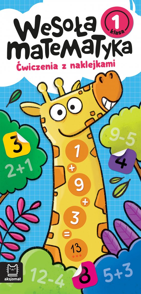 Weso�a matematyka. �wiczenia z naklejkami. Klasa 1