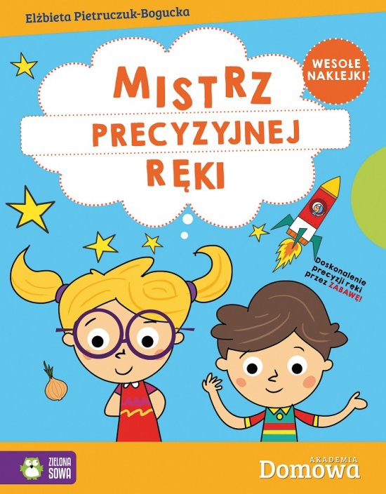 Domowa Akademia. Mistrz precyzyjnej r�ki