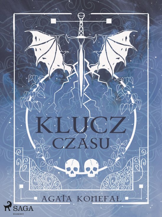 Klucz Czasu. Saga Niebios i Otch�ani tom 2