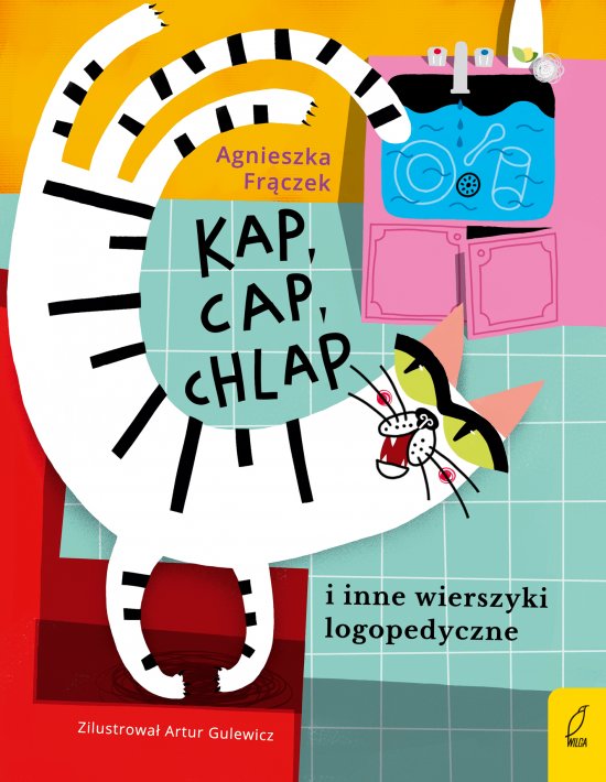 Kap, cap, chlap i inne wierszyki �wicz�ce j�zyki