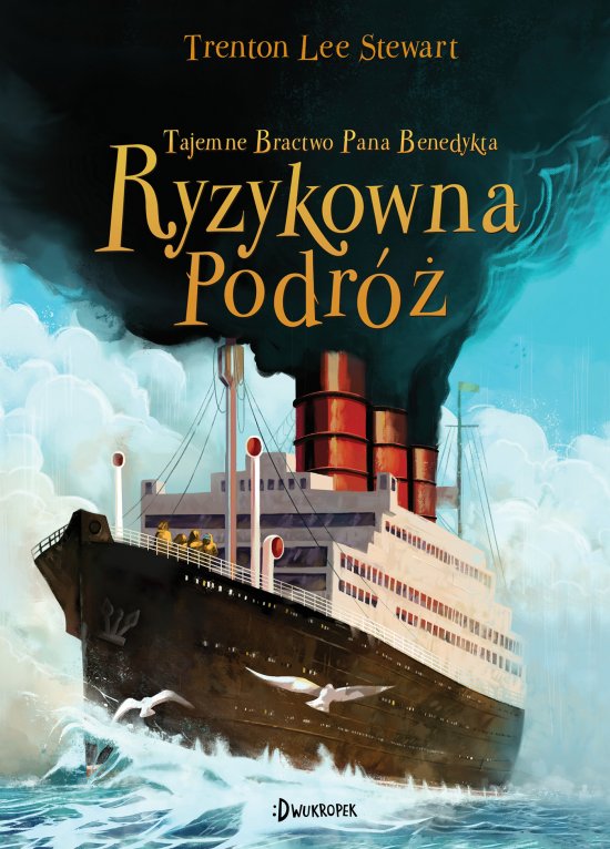 Tajemne Bractwo Pana Benedykta i Ryzykowna Podr�, t.2