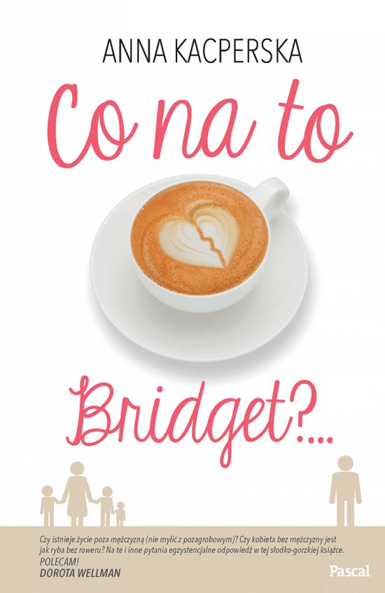 Co na to Bridget?