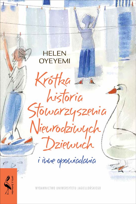 Kr�tka historia Stowarzyszenia Nieurodziwych Dziewuch. i inne opowiadania