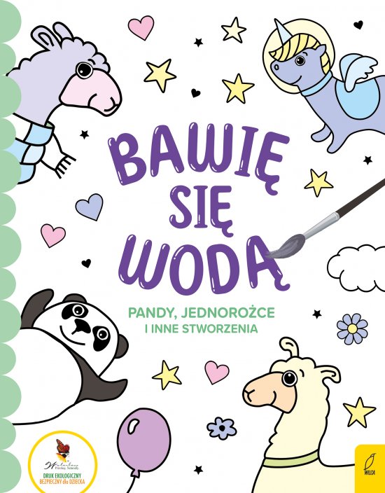 Bawi� si� wod�. Pandy, jednoro�ce i inne stworzenia