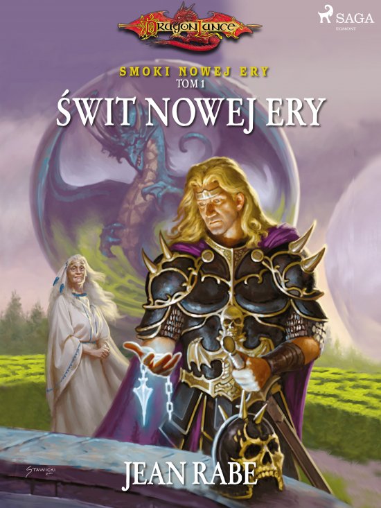Dragonlance: Smoki Nowej Ery. Tom 1. �wit Nowej Ery
