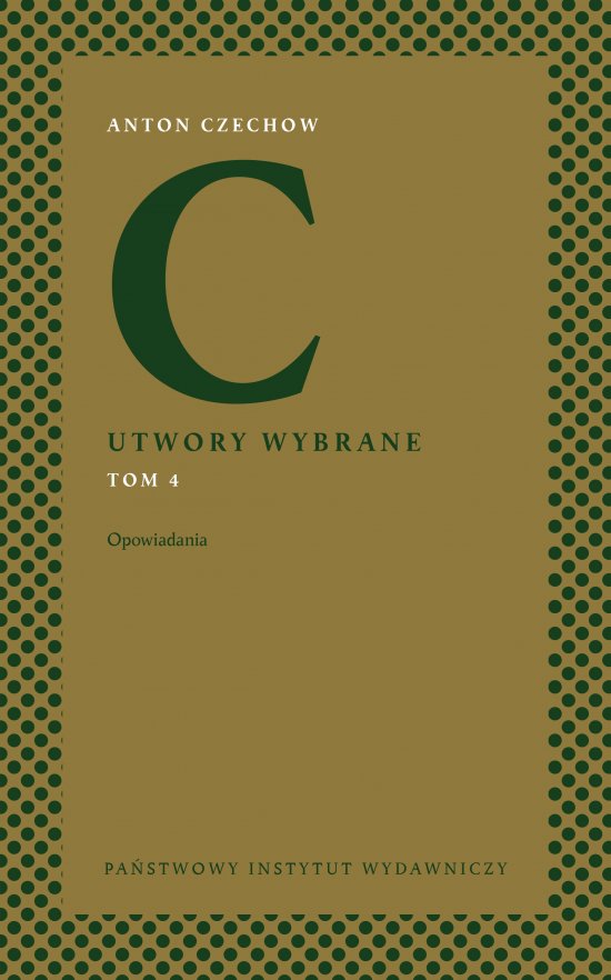 Opowiadania. Utwory wybrane. Tom 4