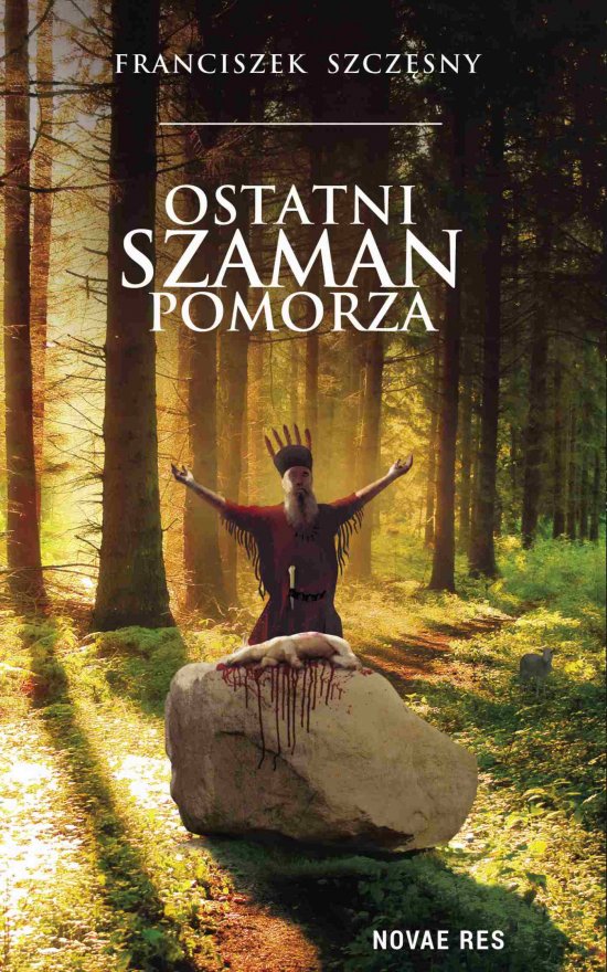 Ostatni szaman Pomorza