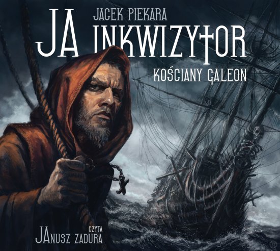 Ja, inkwizytor. Ko�ciany galeon