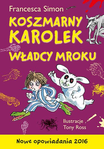 Koszmarny Karolek. W�adcy mroku
