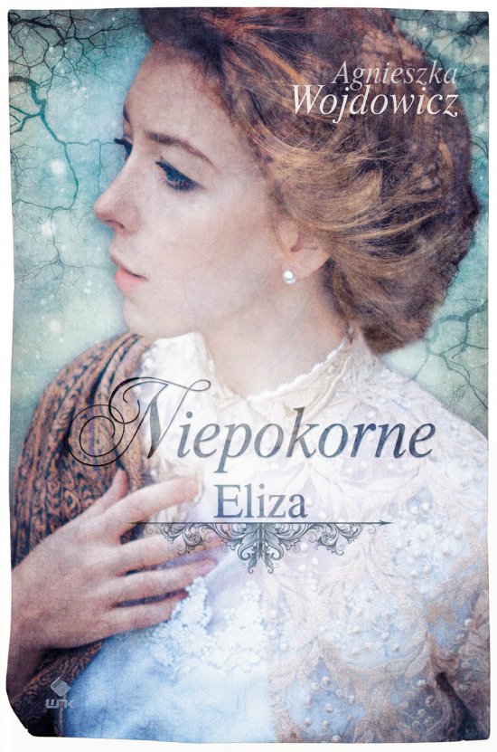 Niepokorne. Eliza