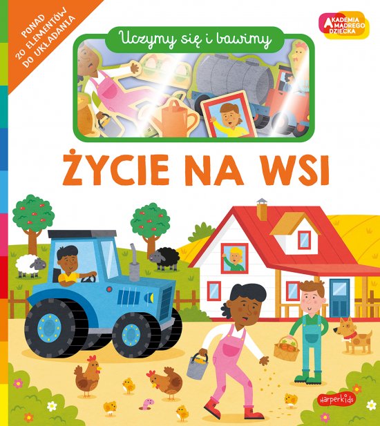 �ycie na wsi. Akademia M�drego Dziecka. Uczymy si� i bawimy