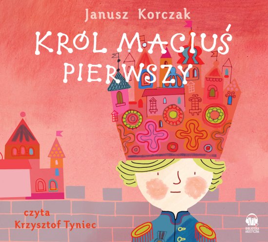 Kr�l Maciu� Pierwszy
